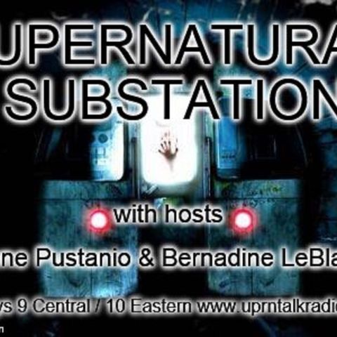 Supernatural Substation 3-22-2019 Annie Wilder Author, Paranormal Researcher