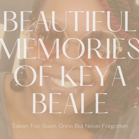 Tribute to our sister gone too soon, Keya Beale a.k.a. Goddess of da Coins