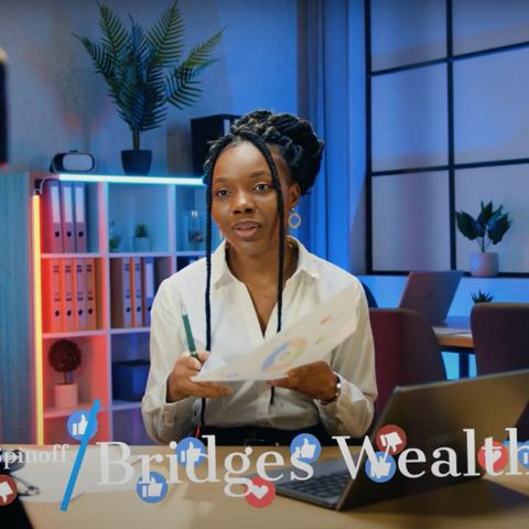 Bridges Wealth Series  full version