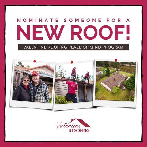 Valentine Roofing is Giving Away a Free Roof to Someone In Need!