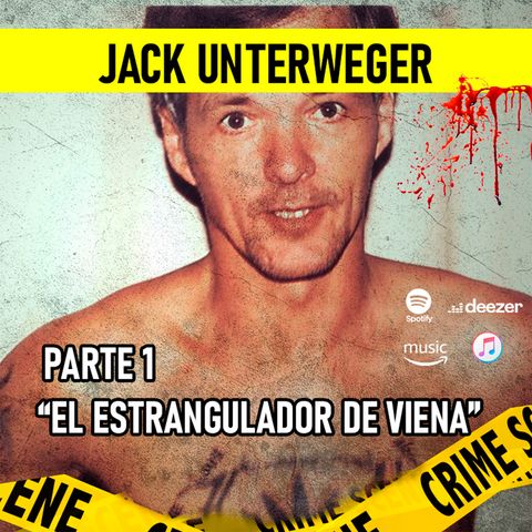 Jack Unterweger | El Estrangulador de Viena... Parte 1