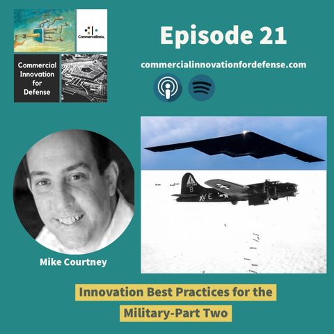 Ep21: Innovation Best Practices for the Military-Part Two