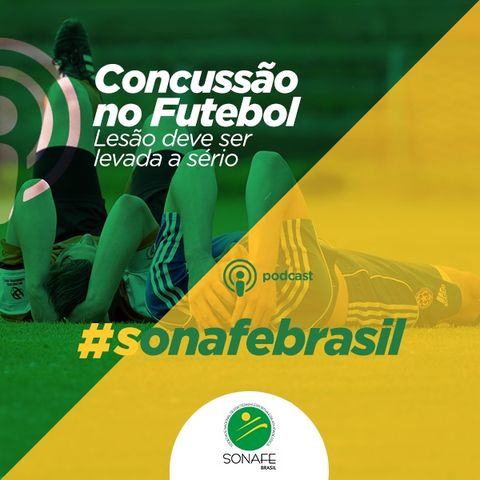 Podcast-Concussao-Sonafe-Brasil