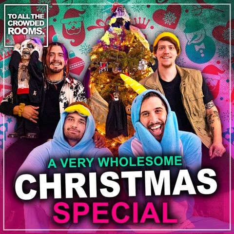 A Very Wholesome Christmas Special with TATCR