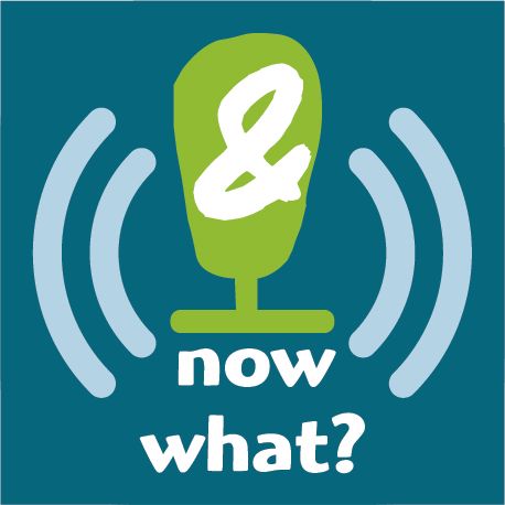 Now What - Episode 3