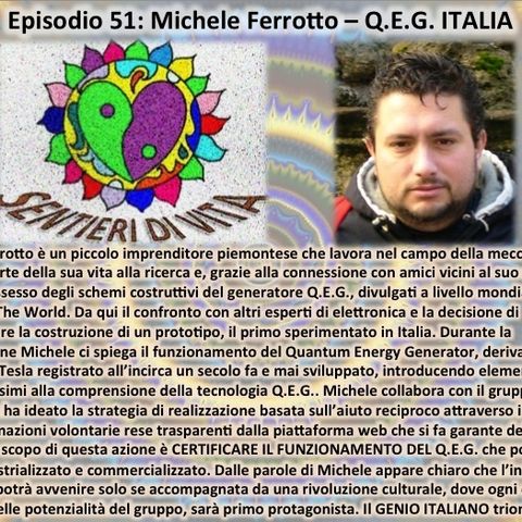Ep.51 Michele Ferrotto - Q.E.G. Italia