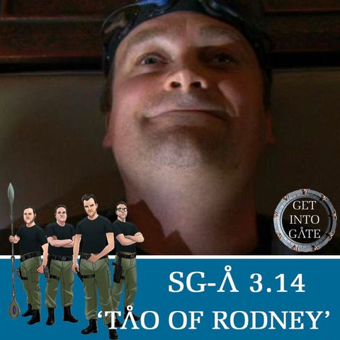 Episode 254: Tao Of Rodney (SG-A 3.14)