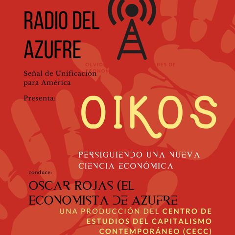 Oikos- (persiguiendo una nueva ciencia económica)