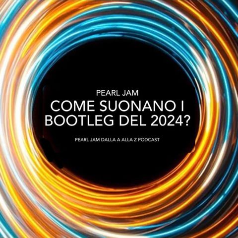 Come suonano i bootleg del Dark Matter World Tour 2024?