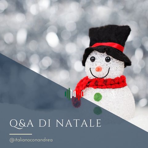 BONUS: Q&A di Natale