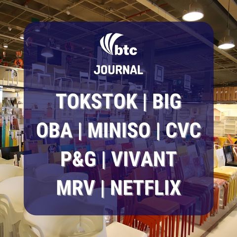 IPO: TokStok, Big, Oba e Miniso | CVC, P&G, Vivant e Netflix | BTC Journal 22/10/20