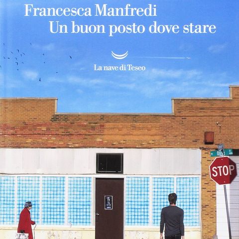 Francesca Manfredi "Un buon posto dove stare"