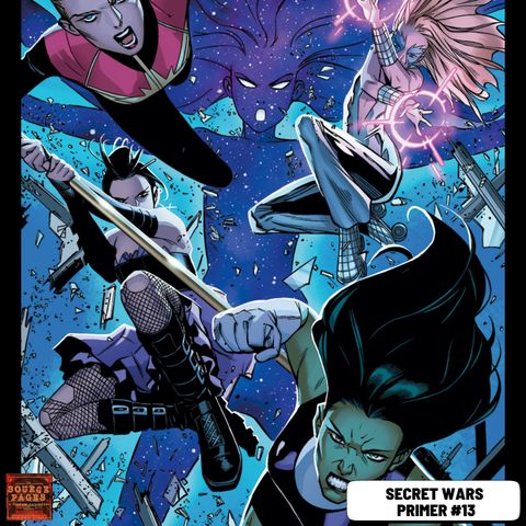 Secret Wars (2015) Primer/ Read-Through - Chapter Three: WARZONES I, Part Three (A-Force)