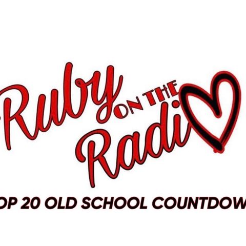 Ruby on the Radio Top 20 Old School Countdown 2-14-1990