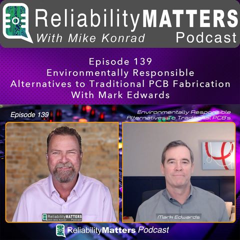 Episode 139: Environmentally Responsible Alternatives to Traditional PCB Fabrication