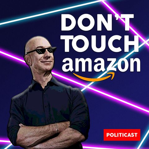 Don't touch Amazon
