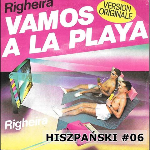 Hiszpański 06 - Vamos a la playa