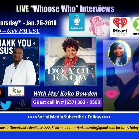 Mz. Koko Bowden interviews Chief Apostle & D-  Love Ministries