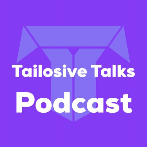 Talking Tesla & Future of Tailosive