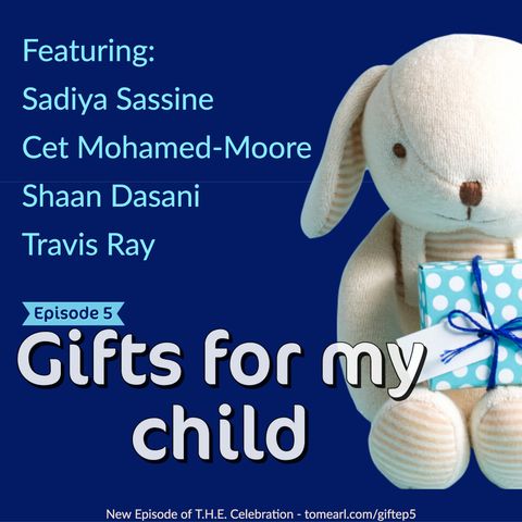 Gifts for My Child Episode 5