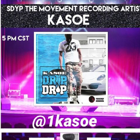 THE TOUR :SPECIAL GUEST RECORDING ARTIST KASOE