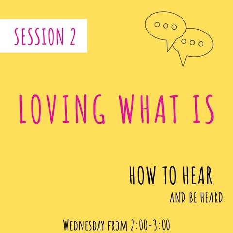 Session 2 | Hear And Be Heard