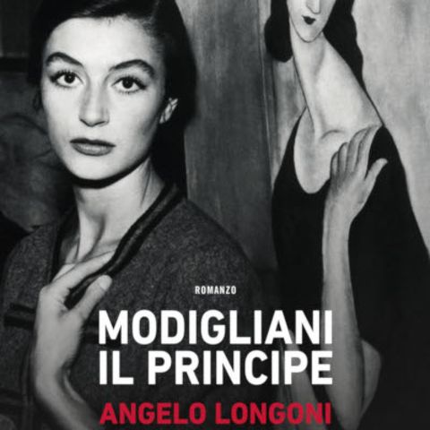 Angelo Longoni "Modigliani il principe"