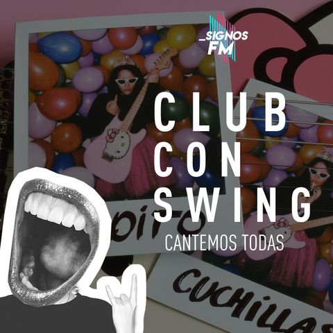 SignosFM #ClubConSwing Cantemos todos