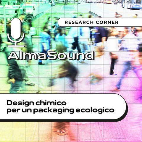 #8 - Design chimico per un packaging ecologico