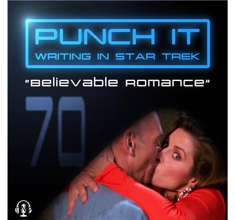 Punch It 70 - Believable Romance