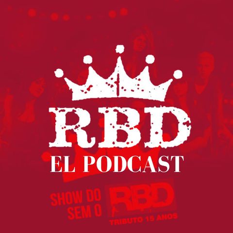 EP 6 - Show do RBD sem o RBD