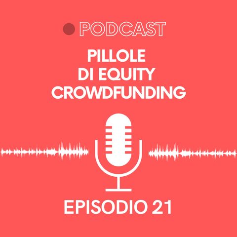 Ep. 21 - Pillole di Crowdfunding | La calda estate del crowdfunding: intervista a Tommaso Baldissera Pacchetti di Crowdfundme