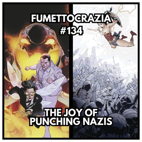 #134 The joy of punching nazis