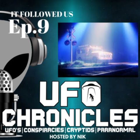 Ep.9 It Followed Us (Throwback Tuesday)