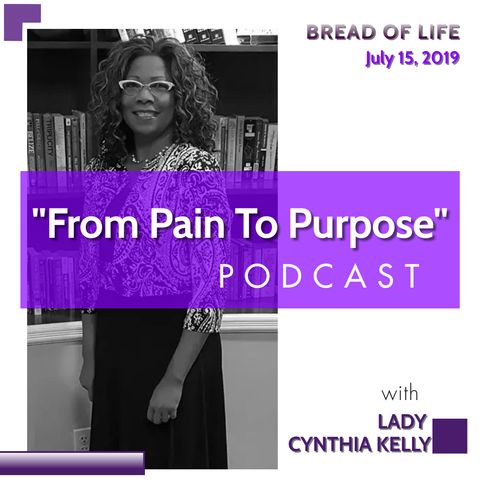 Bread of Life, “From Pain To Purpose”