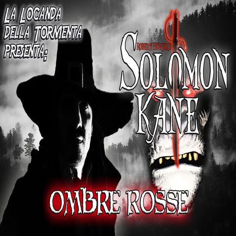 Audiolibro Solomon Kane 03 Ombre Rosse