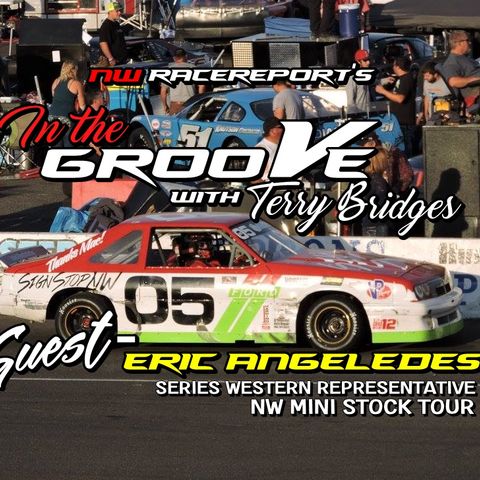 Ep#10-In the Groove w/NWMS driver Eric Angeledes