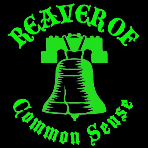 Reaver of Common Sense 10-21-2016