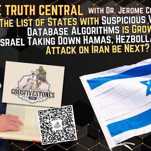 List of States with Suspicious Voter Roll Database Algorithms Growing; Will Israel Attack Iran?