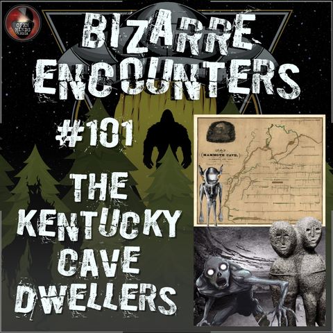 #101 The Kentucky Cave Dwellers