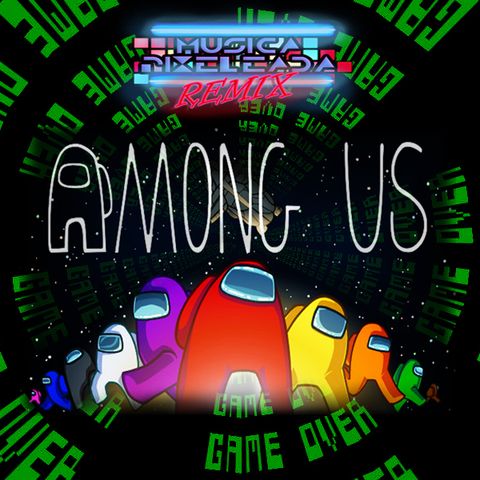 Among Us (Android - IOS - PC)