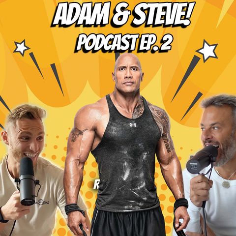 How to Live in a Higher Reality! Adam & Steve Ep. 2