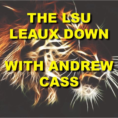The LSU Leaux Down Episode 3