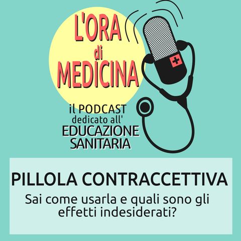 Ep.39 | Pillola contraccettiva