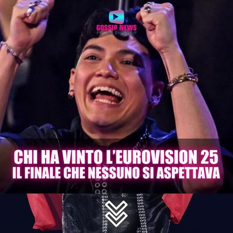 Chi Ha Vinto L’Eurovision 2025? Il Nome Che Nessuno Si Aspettava! Chi Ha Vinto L'Eurovision 2025