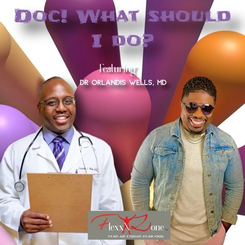 Doc! What should I do?