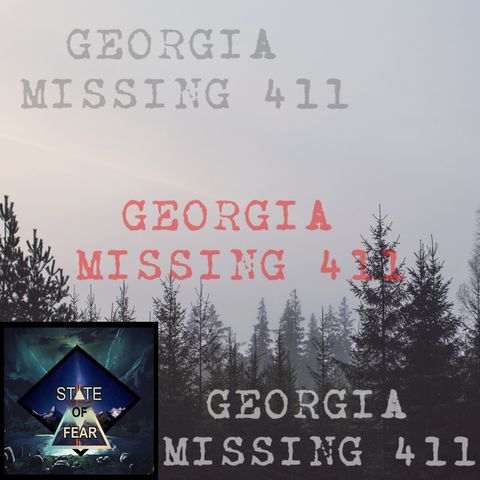 Episode 10 - Georgia: Missing 411