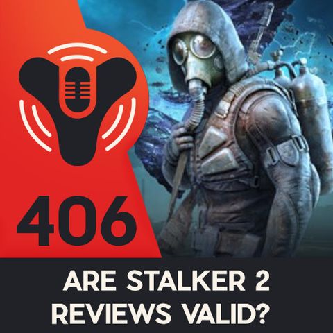 DCP + SideQuest Ep. 406 - Revenant Act II - Stalker 2 - Game Awards Nominees