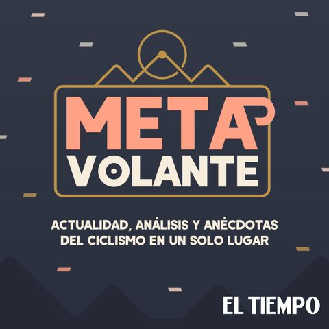 El sensacional momento del ciclismo colombiano | Meta volante