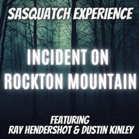 EP 16: Incident on Rockton Mountain